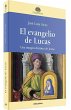 El evangelio de Lucas - Bild 1