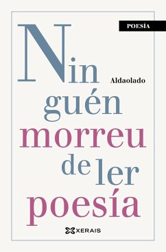 Ninguén morreu de ler poesía - Aldaolado