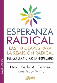Cover Esperanza radical : las 10 claves para la remisión radical del cáncer y otras enfermedades