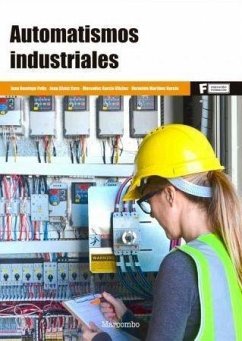 Automatismos industriales - Gamiz, Juan Ángel; Domingo Peña, Joan; García, Mercedes . . . [et al.; Martínez García, Herminio