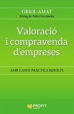 Valoració i compravenda d'empreses : amb casos pràctics resolts