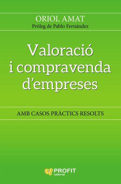 Valoració i compravenda d'empreses : amb casos pràctics resolts - Amat, Oriol