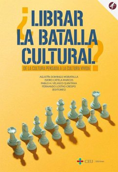 Cover ¿Librar la batalla cultural? : de la cultura pensada a la cultura vivida