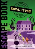 Escapistas : la mansión del horror Escapistas : la mansión del horror
