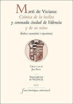 Martí de Viciana : crónica de la ínclita y coronada ciudad de Valencia y de su reino : ìndexs onomàstic i toponímic - Iborra, Joan
