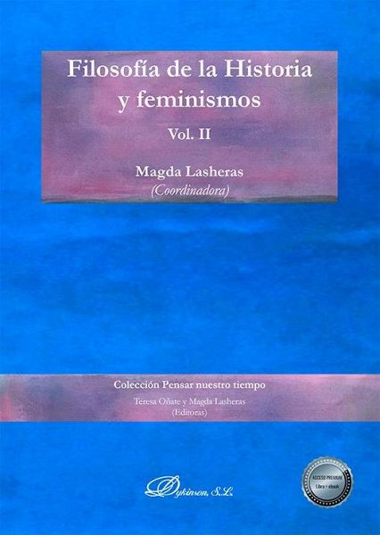 Filosofía de la historia y feminismos Filosofía de la historia y feminismos