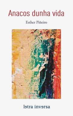 Anacos dunha vida - Piñeiro, Esther
