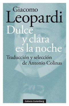 Dulce y clara es la noche - Colinas, Antonio; Leopardi, Giacomo