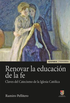 Renovar la educación de la fe - Pellitero Iglesias, Ramiro