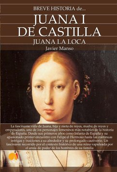 Breve historia de Juana I de Castilla - Manso Osuna, Javier