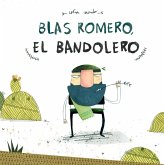 Blas Romero, el bandolero
