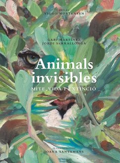 Cover Animals invisibles : mite, vida i extinció
