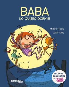 Baba, no quiero dormir - Tirado i Torras, Míriam; Turu Sànchez, Joan