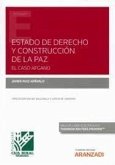 Estado de Derecho y construcción de la paz. El caso Afgano (Papel + e-book) Estado de Derecho y construcción de la paz. El caso Afgano (Papel + e-book)