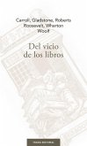 Del vicio de los libros