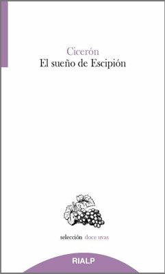 El sueño de Escipión - Cicerón; Cicerón Marco Tulio