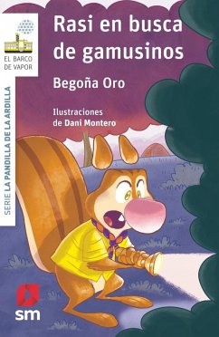 Rasi en busca de gamusinos - Oro, Begoña; Oro Pradera, Begon~a; Montero, Dani