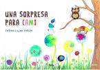Una sorpresa para Cami