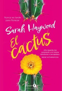 El cactus - Haywood, Sarah