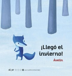 ¡Llegó el invierno! - Ávelin