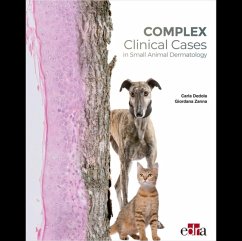 Complex Clinical Cases in Small Animal Dermatology - Zanna, Giordana; Dedola, Carla