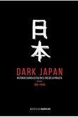 Dark Japan Dark Japan