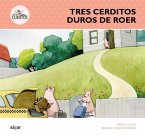 Tres cerditos duros de roer