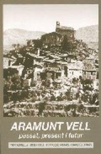 Cover Aramunt vell, passat, present i futur