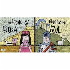 El príncipe azul ; La princesa rosa - Sgarlata, Margherita