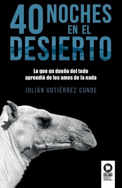 40 noches en el desierto - Gutiérrez Conde, Julián