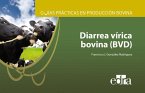 Guías Prácticas En Producción Bovina. Diarrea Vírica Bovina (Bvd) Guías Prácticas En Producción Bovina. Diarrea Vírica Bovina (Bvd)