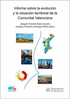 Informe sobre la evolución y la situación territorial de la Comunitat Valenciana - Farinós Dasí, Joaquín