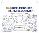 CALENDARIO 365 REFLEXIONES PARA MEJORAR 2020 CALENDARIO 365 REFLEXIONES PARA MEJORAR 2020