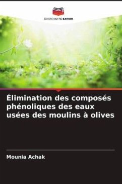 Élimination des composés phénoliques des eaux usées des moulins à olives - Achak, Mounia