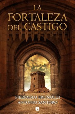 La fortaleza del castigo - Brunoldi, Pierpaolo; Santoro, Antonio