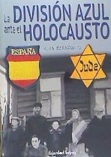 División azul ente el holocausto Volumen IV