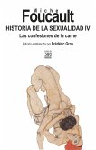 Historia de la sexualidad IV : las confesiones de la carne