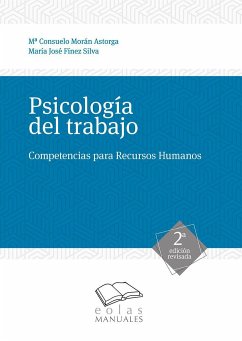 Psicología del trabajo : competencias para recursos humanos - Morán Astorga, María Consuelo; Fínez Silva, María José