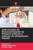 Intervenções de Desenvolvimento da Primeira Infância e práticas de alimentação infantil
