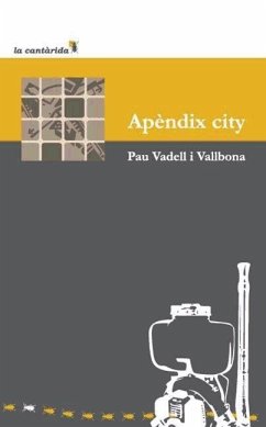 Apèndix city : o la lubricitat d'una còpul·la urbana - Vadell i Vallbona, Pau