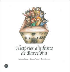 Històries dinfants de Barcelona - Vinyoles i Vidal, Teresa-María; Marino, Salvatore; Pibernat, Caterina