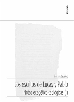 Cover Los escritos de Lucas y Pablo : notas exegético-teológicas I