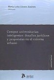 Campus universitarios inteligentes : desafíos jurídicos y propuestas en el entorno urbano