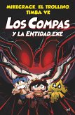 Los Compas y la Entidad.Exe Los Compas y la Entidad.Exe