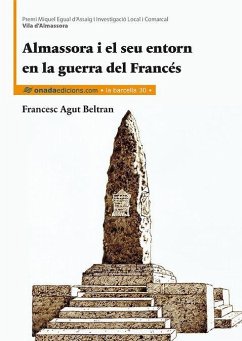 Almassora i el seu entorn en la Guerra del Francés - Agut Beltrán, Francesc