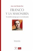 FRANCO Y LA MASONERIA FRANCO Y LA MASONERIA
