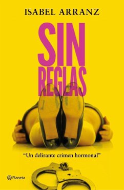 Sin reglas - Arranz, Isabel