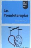 Las pseudoterapias : qué sabes de-- Las pseudoterapias : qué sabes de--