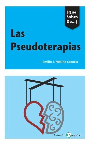 Las pseudoterapias : qué sabes de--