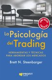 La psicología del trading : herramientas y técnicas para abordar los mercados